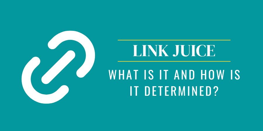 What is link juice in SEO and how is it determined