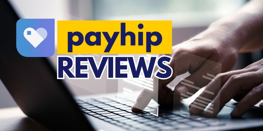 Payhip Reviews 2024: A Complete Guide For Beginners To Get Started